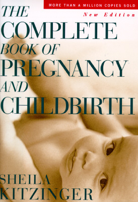 Image for The Complete Book of Pregnancy and Childbirth: New Edition