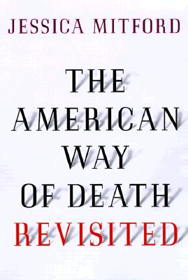 The American Way of Death Revisited