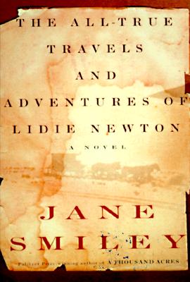 THE ALL- TRUE TRAVELS AND ADVENTURES OF LIDIE NEWTON ( Signed )