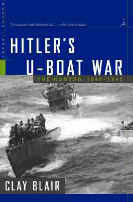 Hitler's U-Boat War: The Hunted, 1942-1945
