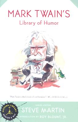 Mark Twain's Library of Humor (Modern Library Humor and Wit)