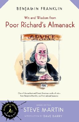 Image for Wit and Wisdom from Poor Richard's Almanack (Modern Library Humor and Wit) Wit and Wisdom from Poor Richard's Almanack (Modern Library Humor and Wit)