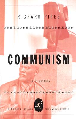 Communism: A History