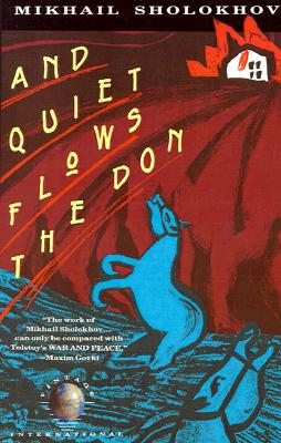 And Quiet Flows the Don
