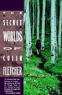 Image for Secret Worlds of Colin Fletcher