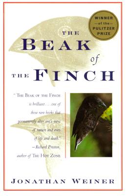 BEAK OF THE FINCH: A STORY OF EVOLUTION IN OUR TIME