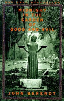 Image for Midnight in the Garden of Good and Evil: A Savannah Story