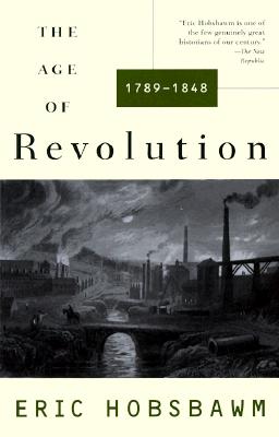 The Age of Revolution: 1789-1848