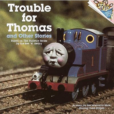 Image for Trouble for Thomas and Other Stories (Thomas the Tank Engine; A Please Read To Me book)