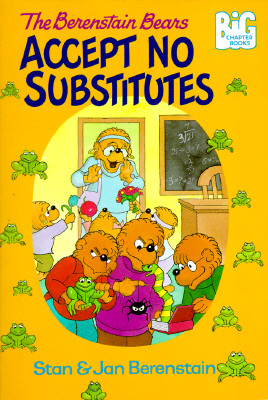 Berenstain Bears Accept No Substitutes