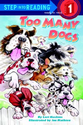 Too Many Dogs (Step-Into-Reading, Step 1)