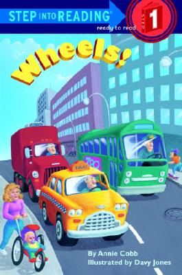 Wheels! (Step-Into-Reading, Step 1)