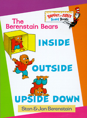 Image for The Berenstain Bears Inside Outside Upside Down The Berenstain Bears Inside Outside Upside Down
