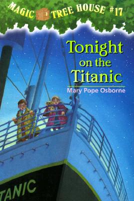 Image for Tonight on the Titanic (Magic Tree House, No. 17)