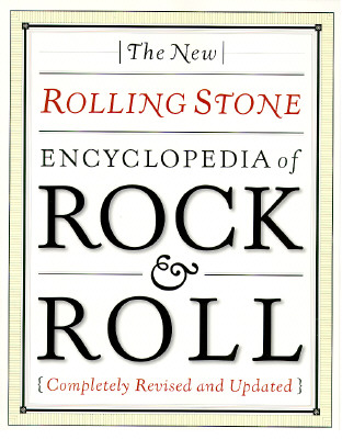 New Rolling Stone Encyclopedia Of Rock & Roll: Completely Revised And Updated