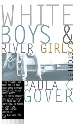 White Boys and River Girls: Stories