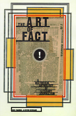 The Art of Fact: A Historical Anthology of Literary Journalism