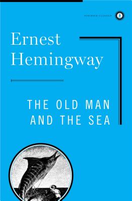The Old Man And The Sea (Scribner Classics) (Hemingway Library Edition)