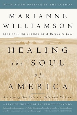 Healing the Soul of America: Reclaiming Our Voices as Spiritual Citizens