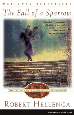 The FALL OF A SPARROW: A NOVEL