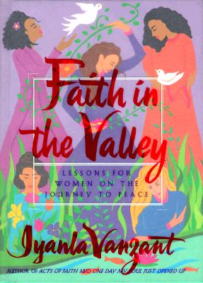 Faith in the Valley: Lessons for Women on the Journey to Peace