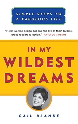 In My Wildest Dreams: Simple Steps to a Fabulous Life