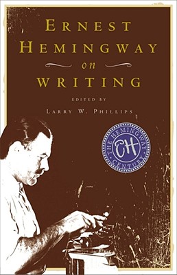 Image for Ernest Hemingway on Writing