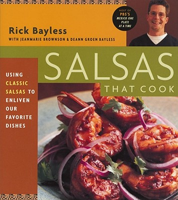 Salsas That Cook: Salsas That Cook (Original)
