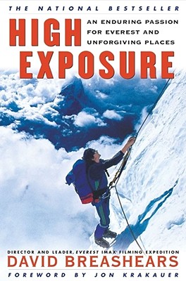 Image for High Exposure: An Enduring Passion for Everest