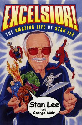 Excelsior!: The Amazing Life of Stan Lee (Original)