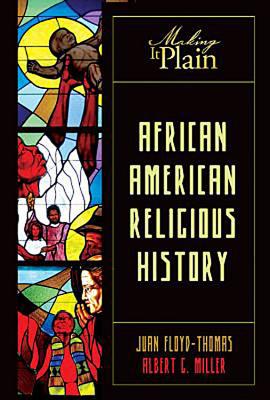 Liberating Black Church History: Making It Plain