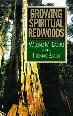 Growing Spiritual Redwoods