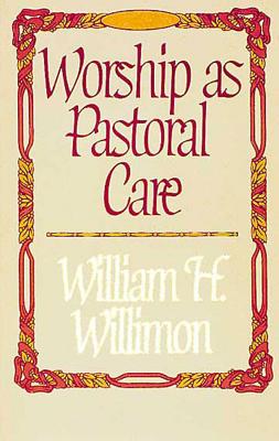 Worship as Pastoral Care