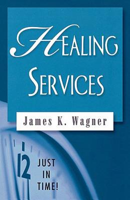 Healing Services (Just in Time!)