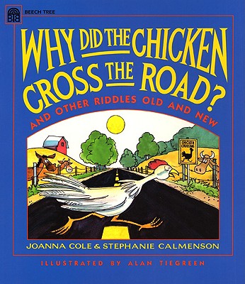 Image for Why Did the Chicken Cross the Road?