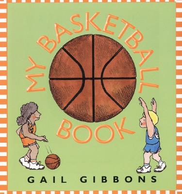 Image for My Basketball Book My Basketball Book