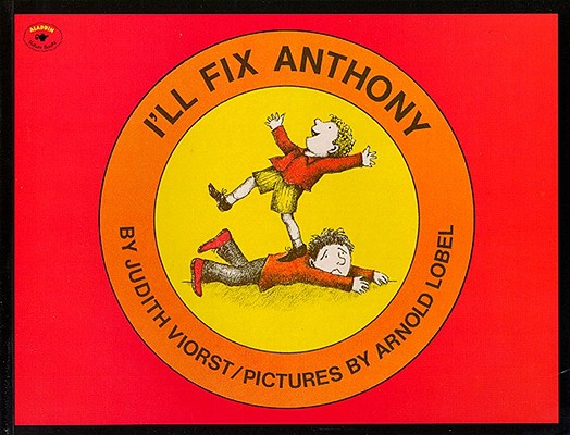 Image for I'll Fix Anthony (Aladdin Picture Books) I'll Fix Anthony (Aladdin Picture Books)