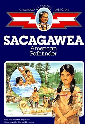 Image for Sacagawea: American Pathfinder (Childhood Of Famous Americans)