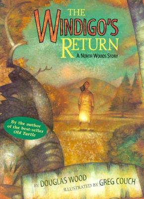 Image for Windigo's Return: A North Woods Story Windigo's Return: A North Woods Story
