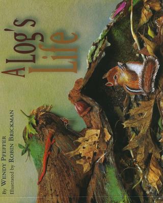 Image for A Log's Life A Log's Life