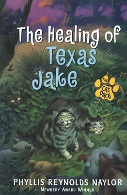 The Healing of Texas Jake (Cat Pack)