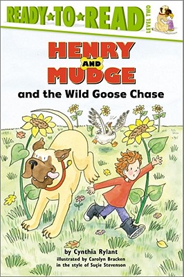 Image for Henry and Mudge and the Wild Goose Chase: Ready-to-Read Level 2 (Henry & Mudge) Henry and Mudge and the Wild Goose Chase: Ready-to-Read Level 2 (Henry & Mudge)
