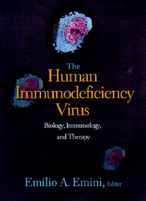 The Human Immunodeficiency Virus: Biology, Immunology, and Therapy.