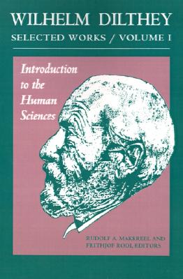 Image for Selected Works, Volume I: Introduction to the Human Sciences Selected Works, Volume I: Introduction to the Human Sciences