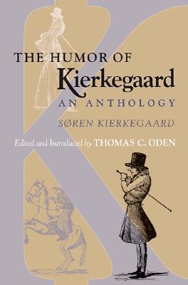 Image for The Humor of Kierkegaard: An Anthology