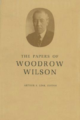 The Papers of Woodrow Wilson VOL 35, 1915 - 1916