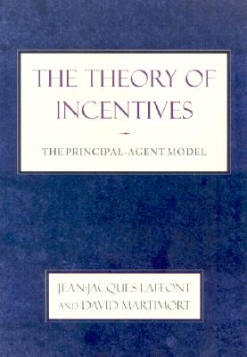 Theory of Incentives: The Principal-Agent Model