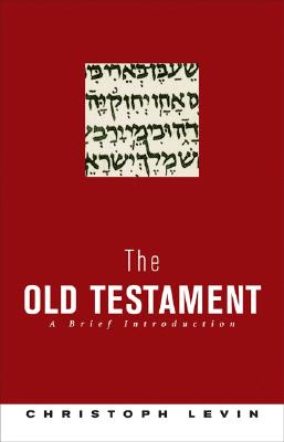 The Old Testament: A Brief Introduction