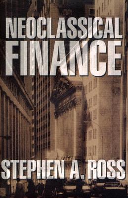 Neoclassical Finance (Princeton Lectures in Finance)