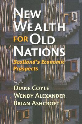 New Wealth for Old Nations: Scotland's Economic Prospects